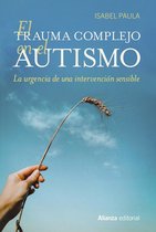 Alianza Ensayo - El trauma complejo en el autismo