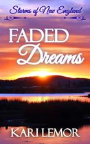 Storms of New England 6 - Faded Dreams