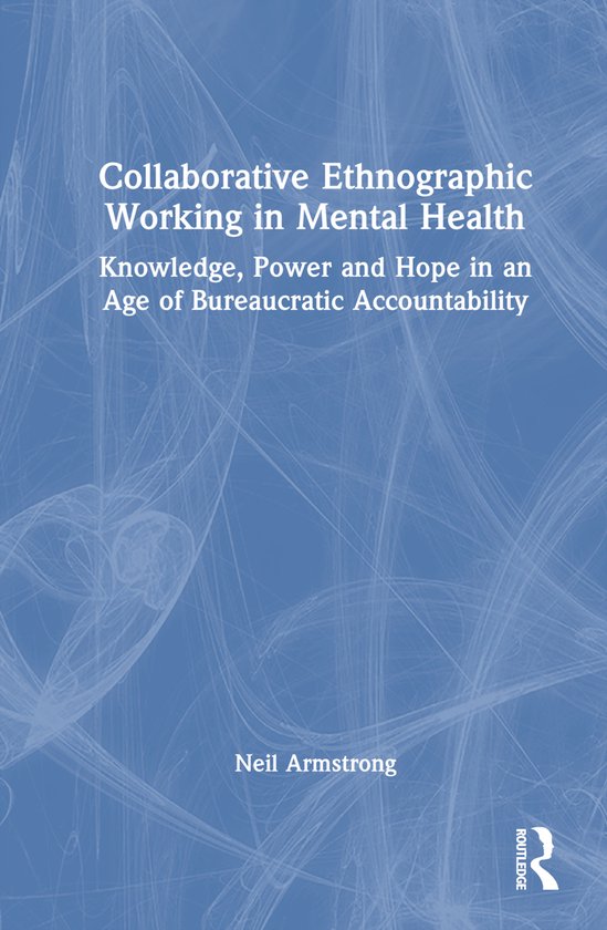 Collaborative Ethnographic Working in Mental Health - cover