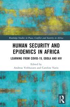 Routledge Studies in Peace, Conflict and Security in Africa- Human Security and Epidemics in Africa