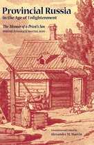 Provincial Russia - The Memoir of a Priest's Son