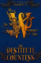 The Wordmage's Tales 6 - The Destitute Countess