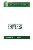 The Daily Study Bible- Proverbs