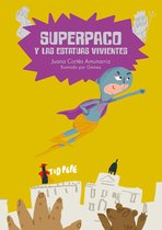 Español Superpaco - Superpaco y las estatuas vivientes