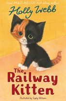 Holly Webb Animal Stories 55 - The Railway Kitten