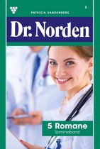 Dr. Norden – Sammelband 3 - 5 Romane