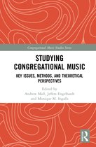 Congregational Music Studies Series- Studying Congregational Music