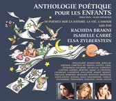 Isabelle Carre Et Rachida Brakni Elsa Zylberstein - Anthologie Poetique Pour Les Enfants (CD)