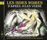 Jules Verne - Les Indes Noires - Racontes Par 10 Comediens, Sous (CD)