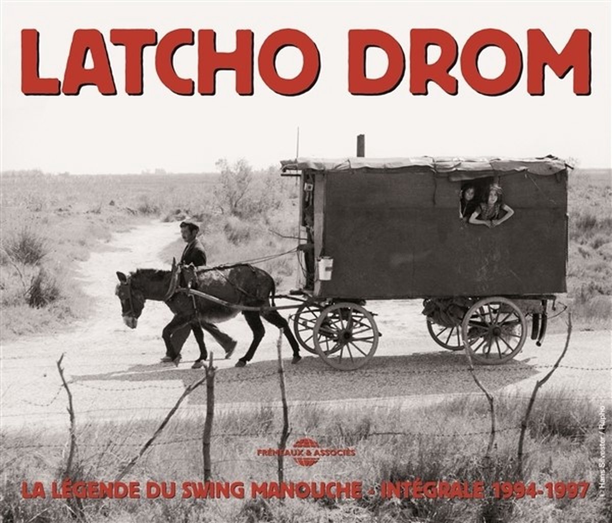 Latcho Drom - Intégrale 1994-1997 - La Legende Du Swing Manouche (3 CD)