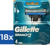 Gillette Scheermesjes Mach3 4 Stuks - Voordeelverpakking 18 stuks