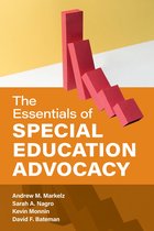 Special Education Law, Policy, and Practice - The Essentials of Special Education Advocacy