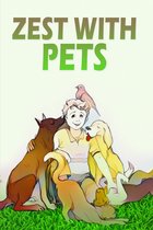 Zest With Pets