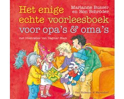 Enige echte voorleesboek voor opa's en oma's Enige echte voorleesboek voor opa's en oma's