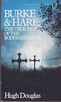 Burke & Hare : The True Story of the Bodysnatchers