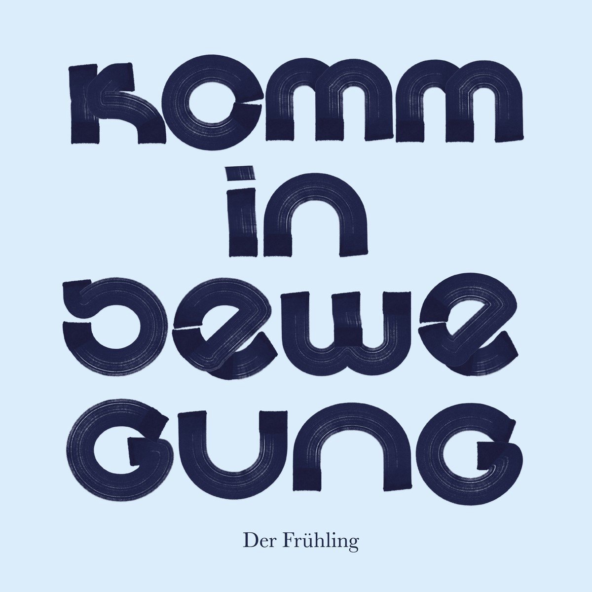 Der Frühling - Komm In Bewegung (LP)