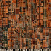 Erik Verwey Trio & Hermine Deurloo - About A Home (CD)
