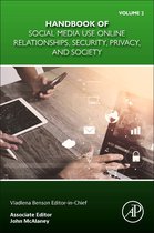 Handbook of Social Media Use Online Relationships, Security, Privacy, and Society Volume 2