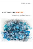 Thought in the Act- Authoring Autism
