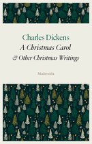 A Christmas Carol and Other Christmas Writings