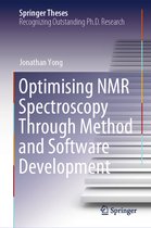 Springer Theses- Optimising NMR Spectroscopy Through Method and Software Development