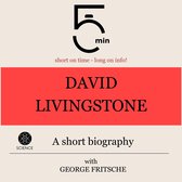 David Livingstone: A short biography