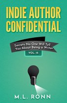 Indie Author Confidential 15 - Indie Author Confidential 15