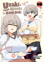 Uzaki-chan Wants to Hang Out!- Uzaki-chan Wants to Hang Out! Vol. 10