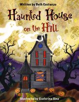 Haunted House on the Hill