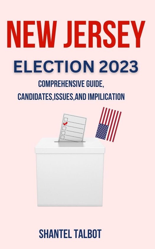 New Jersey General Election 2023 (ebook), Shantel Talbot