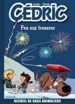 Cédric Best Of 4 - Cédric Best Of - Tome 4 - Feu aux trousses ! Recueil de gags animaliers