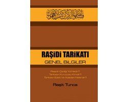 RAŞiDi TARiKATI GENEL BiLGiLER