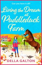 Puddleduck Farm4- Living the Dream at Puddleduck Farm