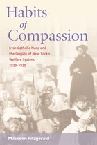 Women, Gender, and Sexuality in American History - Habits of Compassion