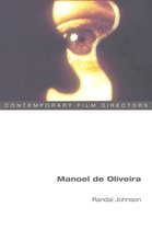 Contemporary Film Directors - Manoel de Oliveira