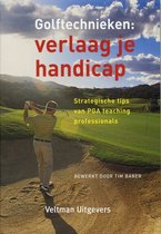 Golftechnieken: verlaag je handicap