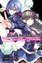 The Demon Sword Master of Excalibur Academy (manga) 4 - The Demon Sword Master of Excalibur Academy, Vol. 4 (manga)
