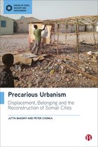 Spaces of Peace, Security and Development- Precarious Urbanism
