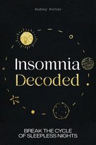 Insomnia Decoded