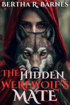 Wolves of Destiny 3 - The Hidden Werewolf’s Mate