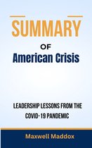 SUMMARY OF American Crisis