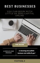 Best Businesses you can begin with little or zero capital online