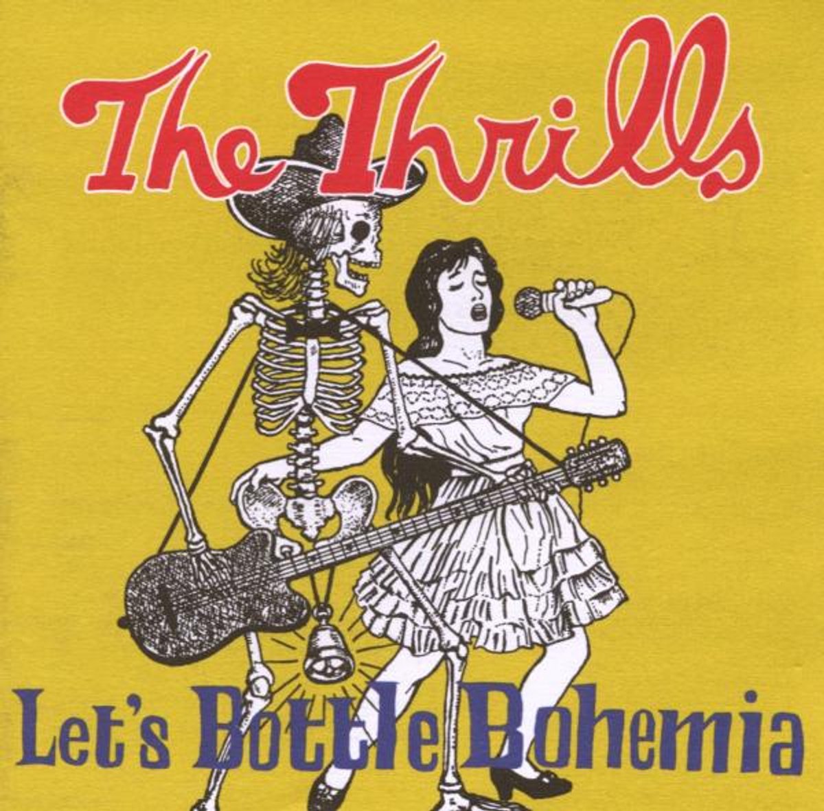 Thrills - Let's Bottle Bohemia