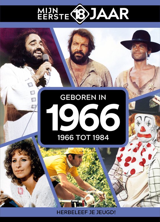 Mijn eerste 18 jaar - Geboren in 1966