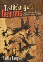 Trafficking with Demons