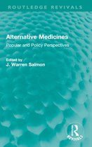 Routledge Revivals- Alternative Medicines