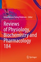 Reviews of Physiology, Biochemistry and Pharmacology- Reviews of Physiology, Biochemistry and Pharmacology
