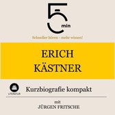 Erich Kästner: Kurzbiografie kompakt