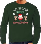 Bellatio Decorations foute Kersttrui/sweater heren - I Wish You Nothing Butt Merry Christmas - groen L