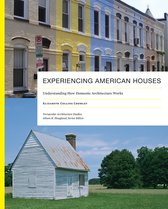 Experiencing American Houses